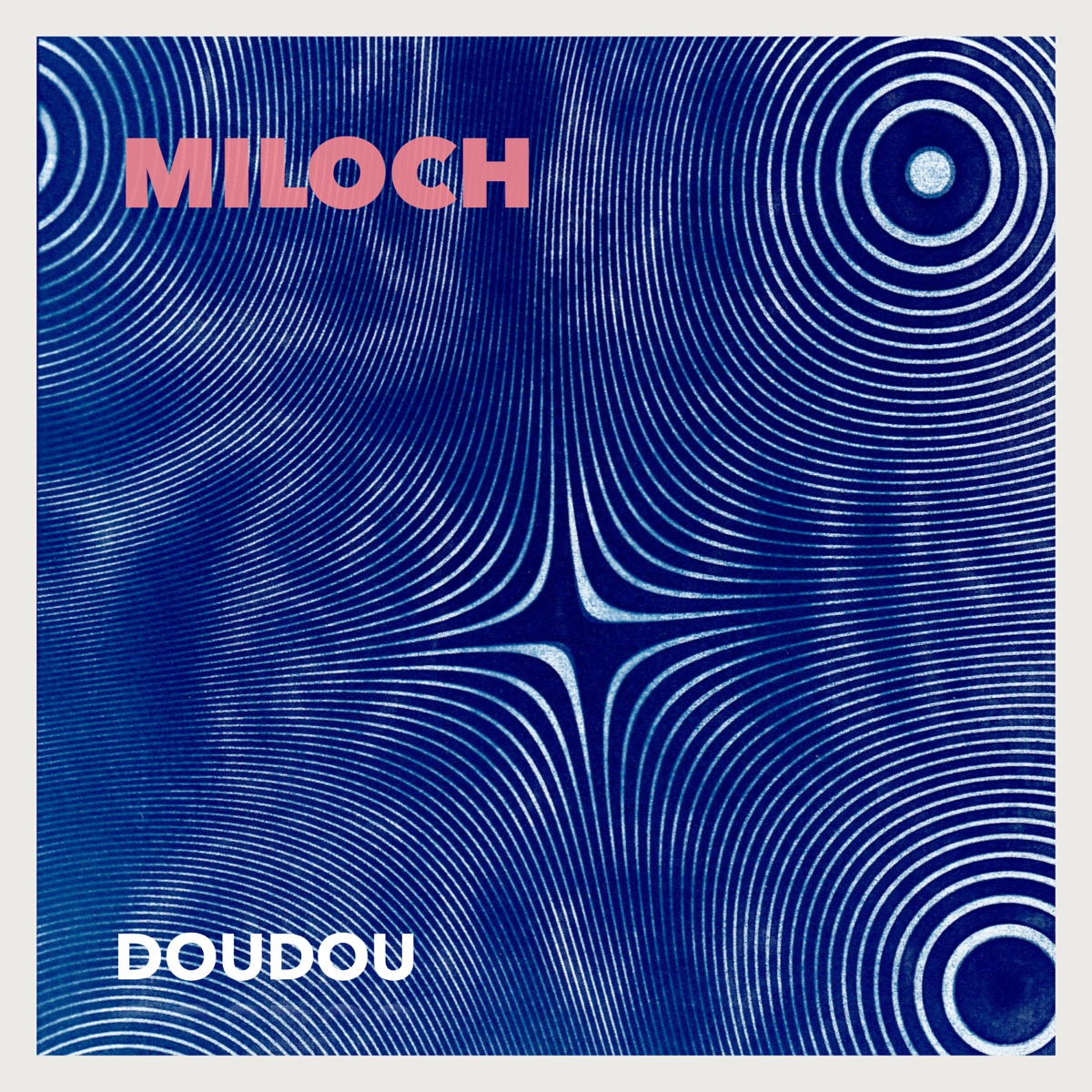 Pochette de MILOCH — Doudou : lignes blanches en étoile sur fond bleu cyan